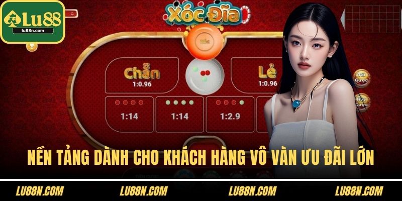 Nền tảng dành cho khách hàng vô vàn ưu đãi lớn